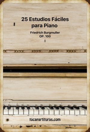 25 Estudios Progresivos LIBRO PDF Partituras de Piano de Friedrich Burgmuller