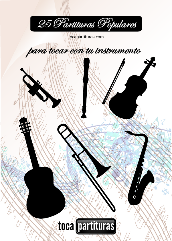 Libro PDF 25 Partituras Populares para tú instrumento